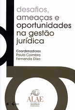 Desafios, ameaças e oportunidades na gestão jurídica